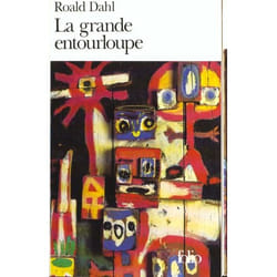 La grande entourloupe