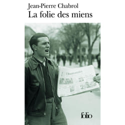 La folie des miens