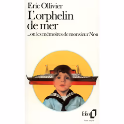 ISBN L'Orphelin de mer... ou Les mémoires de monsieur Non, Français, 192 pages