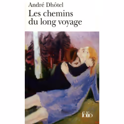 ISBN Les Chemins du long voyage, Français, 256 pages