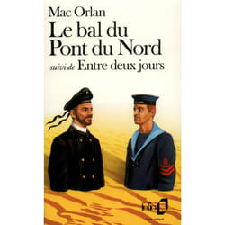 Le bal du Pont du Nord / entre deux jours