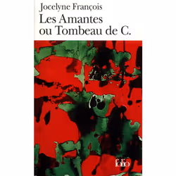 ISBN Les Amantes ou Tombeau de C., Français, 224 pages