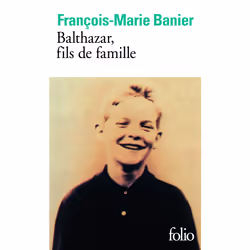 ISBN Balthazar, fils de famille, Français, 288 pages