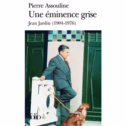 ISBN Une éminence grise : Jean Jardin, Français, 512 pages