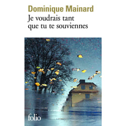 Je voudrais tant que tu te souviennes