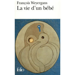 La vie d'un bébé
