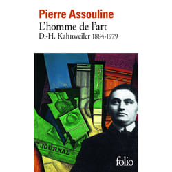 L'homme de l'art - D.-H. Kahnweiler (1884-1979) (édition 2018)