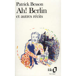 Ah ! Berlin et autres récits (édition 2029)