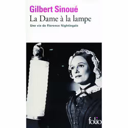 ISBN La Dame A La Lampe ; Une Vie De Florence Nightingale, Littérature, Français