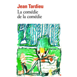 La comédie de la comédie / la comédie des arts /poèmes à jouer