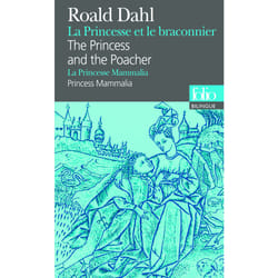 La Princesse et le braconnier/The Princess and the Poacher - La Princesse Mammalia/Princess Mammalia
