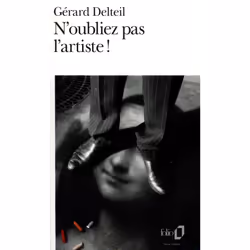 ISBN N'oubliez pas l'artiste !, Français, 256 pages