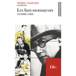 Les faux-monnayeurs d'André Gide : essai et dossier