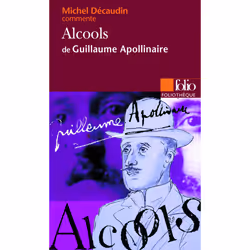 ISBN Alcools de Guillaume Apollinaire (Essai et dossier), Français, 224 pages