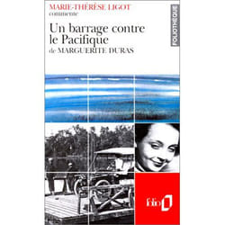 Un barrage contre le Pacifique de Marguerite Duras (Essai et dossier)