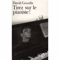 ISBN Tirez sur le pianiste !, Français, 224 pages