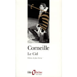 Le Cid - tragi-comédie de 1637