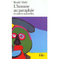 L'Homme au parapluie et autres nouvelles