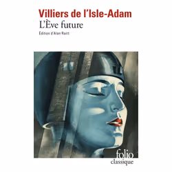 ISBN L'Ève future, Français, 448 pages