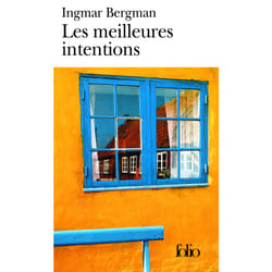 Les meilleures intentions