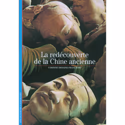 ISBN La redécouverte de la Chine ancienne, Français, 160 pages