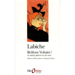 Brûlons Voltaire ! et autres pièces en un acte