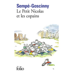 Le petit Nicolas : le Petit Nicolas et les copains