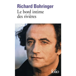 Le bord intime des rivières