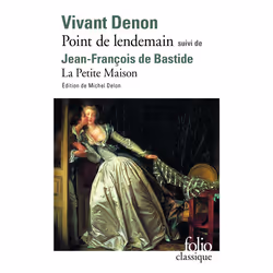 ISBN Point de lendemain (D. V. Denon) - La Petite Maison (J.-F. de Bastide), Français, 224 pages