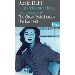La grande entourloupe - the great switcheroo - le dernier acte - the last act