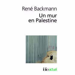 ISBN Un mur en Palestine, Français, 336 pages