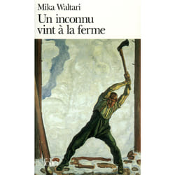 Un inconnu vint à la ferme