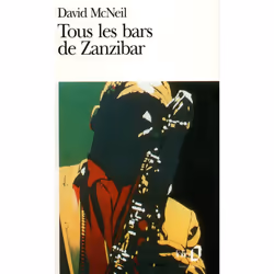 ISBN Tous les bars de Zanzibar, Français, 192 pages