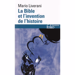 ISBN La Bible et l'invention de l'histoire, Français, 640 pages