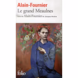 ISBN Le Grand Meaulnes : Alain-Fournier, Romance, Français, Livre broché