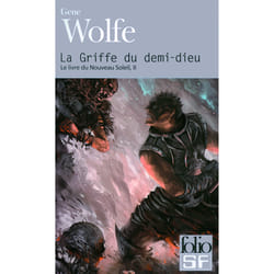 Le livre du Nouveau Soleil Tome 2 : La Griffe du demi-dieu
