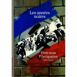 ISBN Les Annees Noires - Vivre Sous L'Occupation, Education, Français