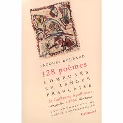 ISBN 128 poèmes composés en langue française, de Guillaume Apollinaire à 1968, Français, 184 pages