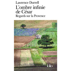 L'ombre infinie de César : Regards sur la Provence