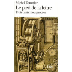 Éditions Gallimard LE PIED DE LA LETTRE livre
