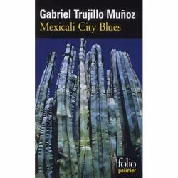 ISBN Mexicali City Blues, Thrillers, Français, Livre broché