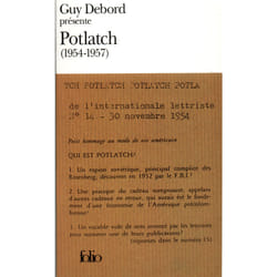 Guy Debord présente Potlatch : (1954-1957)