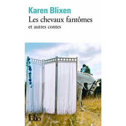 Les chevaux fantômes - et autres contes