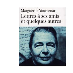 Éditions Gallimard LETTRES À SES AMIS ET QUELQUES AUTRES livre