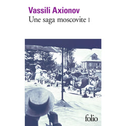 Une saga moscovite Tome 1