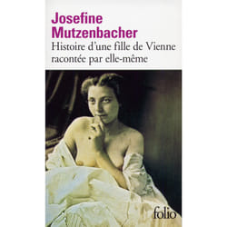 Josefine Mutzenbacher : histoire d'une fille de Vienne racontée par elle-même