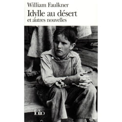 Idylle au désert - et autres nouvelles