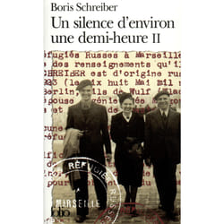 Un silence d'environ une demi-heure Tome 2