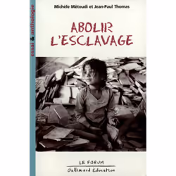 ISBN Abolir l'esclavage, Français, 168 pages