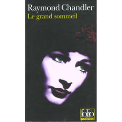 Le grand sommeil - Une enquête du privé Philip Marlowe (Poche)